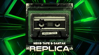 Replica (Embedded Within a Machine)  -【Nekø Tape Original】