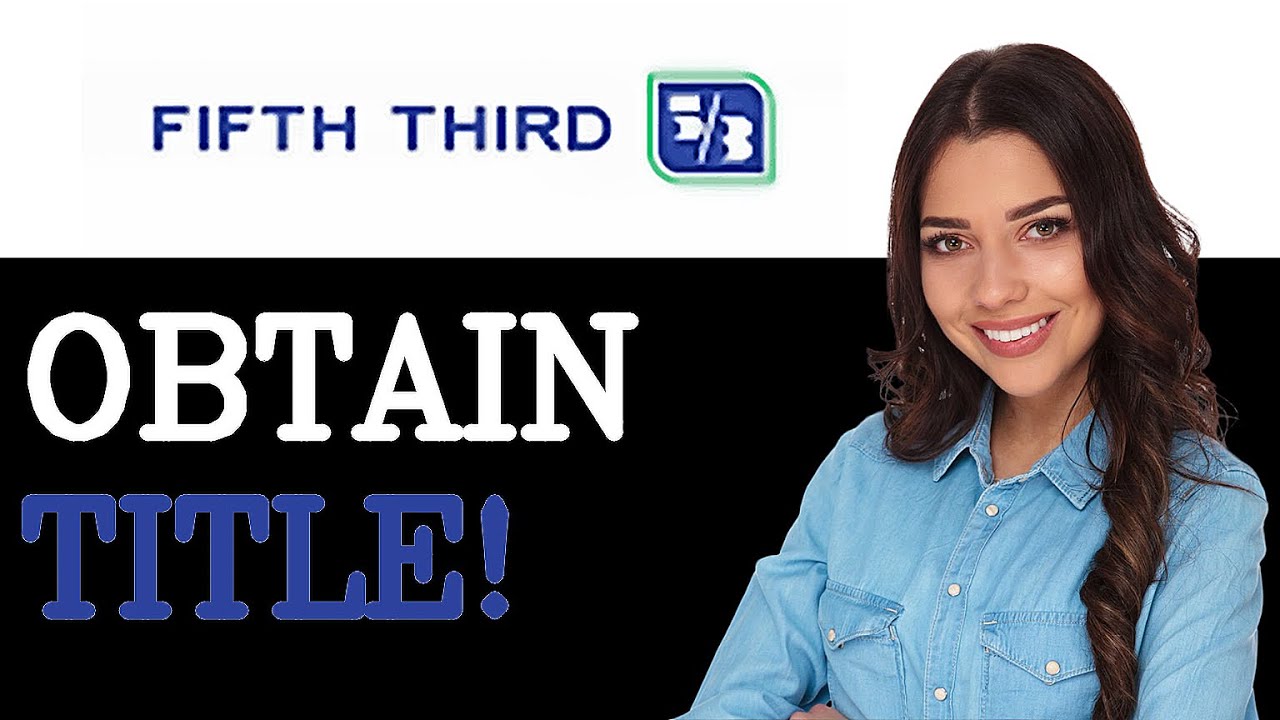 Как получить ПТС автомобиля в Fifth Third Bank (2025)