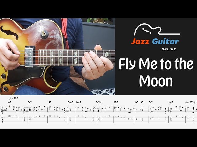 Fly Me to the Moon – Beautiful Melody and Easy Jazz Guitar Solo Arrangement (with Tabs)