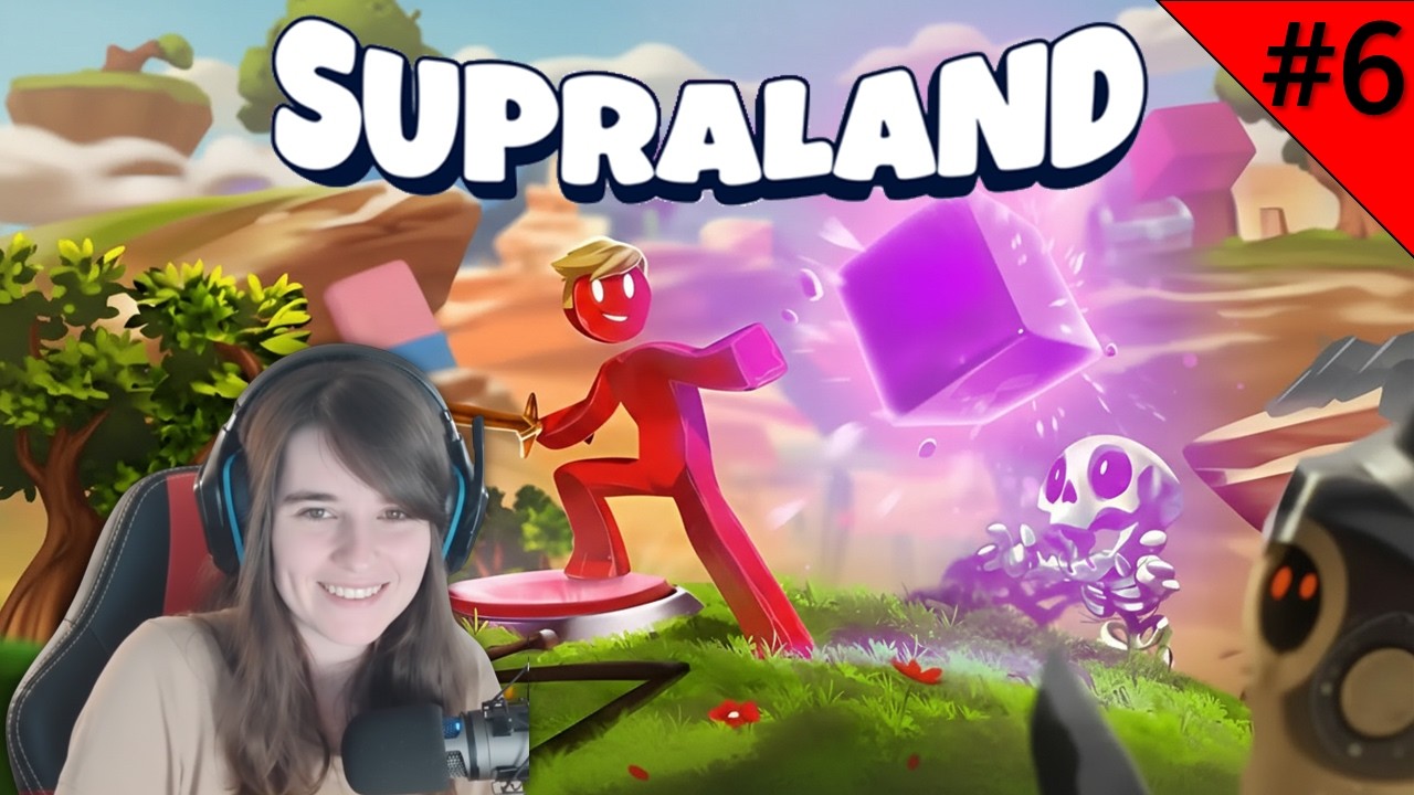 SUPRALAND #6 – LA ZONE DU SUPRABAAAAALL | GAMEPLAY FR