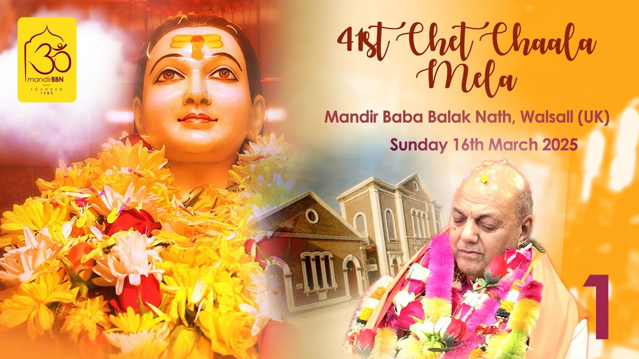 Chet Chaala Mela 2025 - Mandir Baba Balak Nath, Walsall (UK) Part 1 