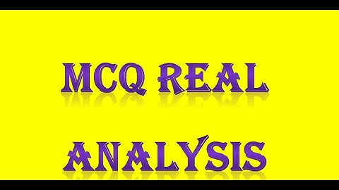 PGTRB 2021 MCQ REAL ANALYSIS(refer: description)