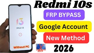 Redmi 10s/10/ 10c : Google/ FRP Bypass | MIUI 14 Update - 100% Working New Method (Without Pc)