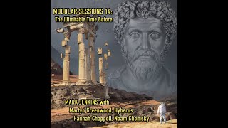 MODULAR SESSIONS 14: The Illimitable Time Before limited run CD-only release MARK JENKINS & guests