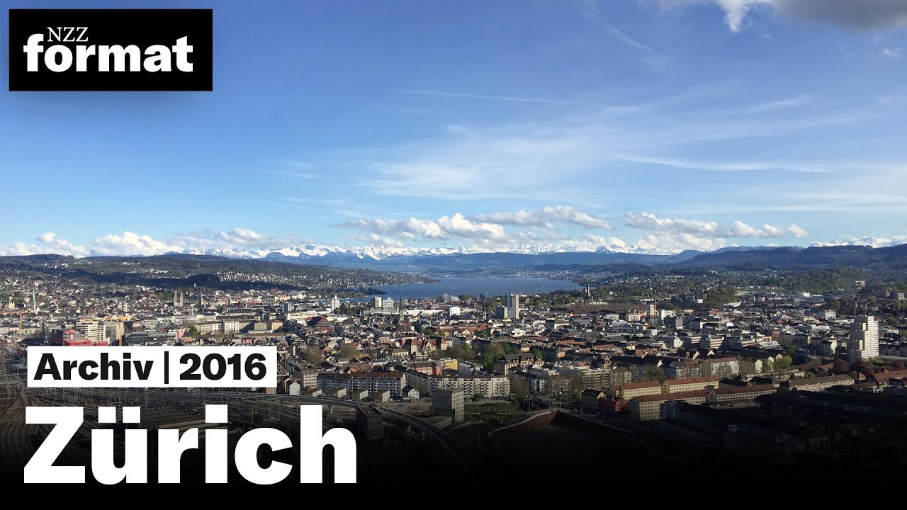 Zürich – Magnet, Metropole, Modellstadt  (2016)