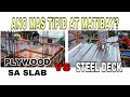 ANO MAS MAKAKATIPID AT MATIBAY STEEL DECK O CONVENTIONAL SLAB?