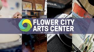 Flower City Arts Center Live Stream @FlowerCityArts