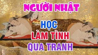 Tranh ShunGa Vẽ Cảnh Phòng The Táo Bạo Thế Nào Mà Đến Phương Tây Cũng Phải Đỏ Mặt