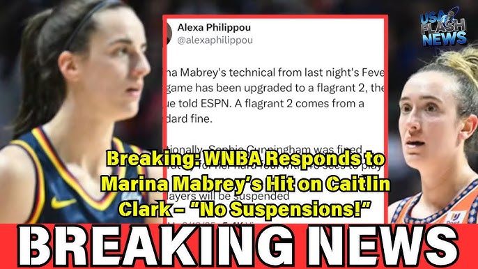 Breaking: WNBA Responds to Marina Mabrey’s Hit on Caitlin Clark – “No Suspensions!”