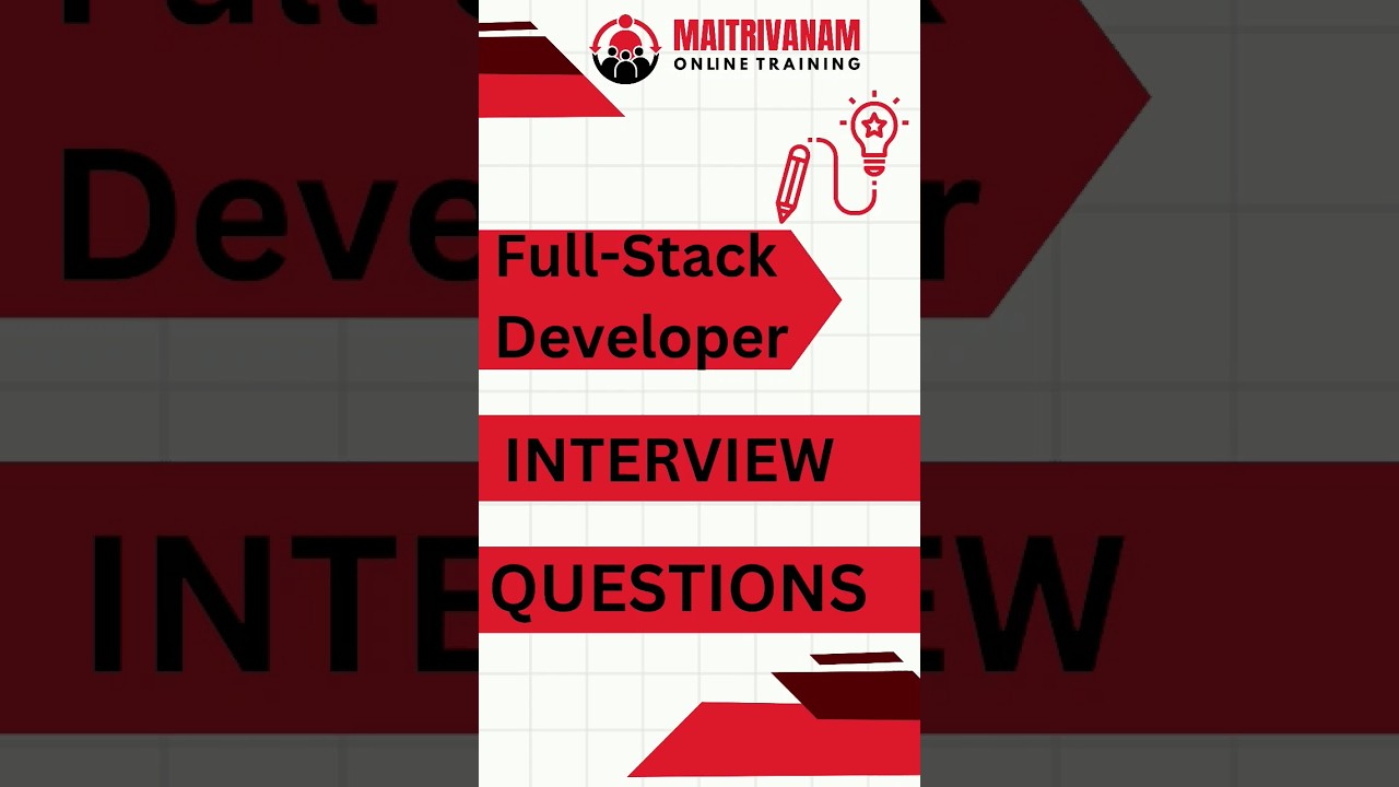 Full-Stack interview questions #interview #full stack #interview questions #softwaredevelopment
