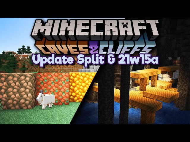 Minecraft 1.17 update split – tjTODAY