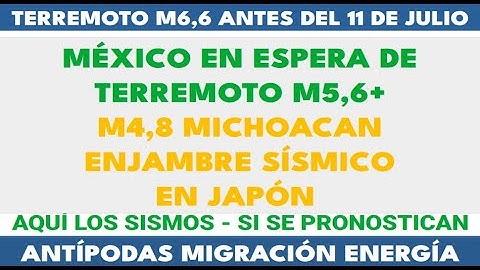 🔴ENJAMBRE SÍSMICO EN JAPÓN Y MÉXICO M4.8 EN MICHOACAN EN ESPERA DE TERREMOTO M5.6+🔴PREVENIDOS🔴
