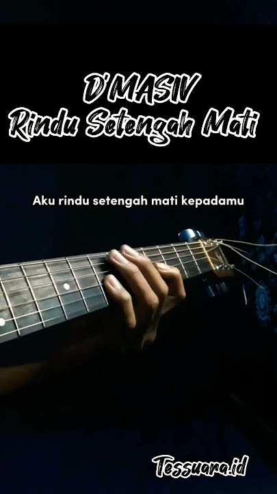 D'Masiv - rindu setengah mati | reff | #liriklagu