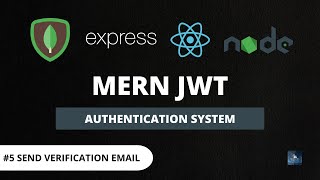 MERN JWT Authentication System | Part 5:- Send Verification Email