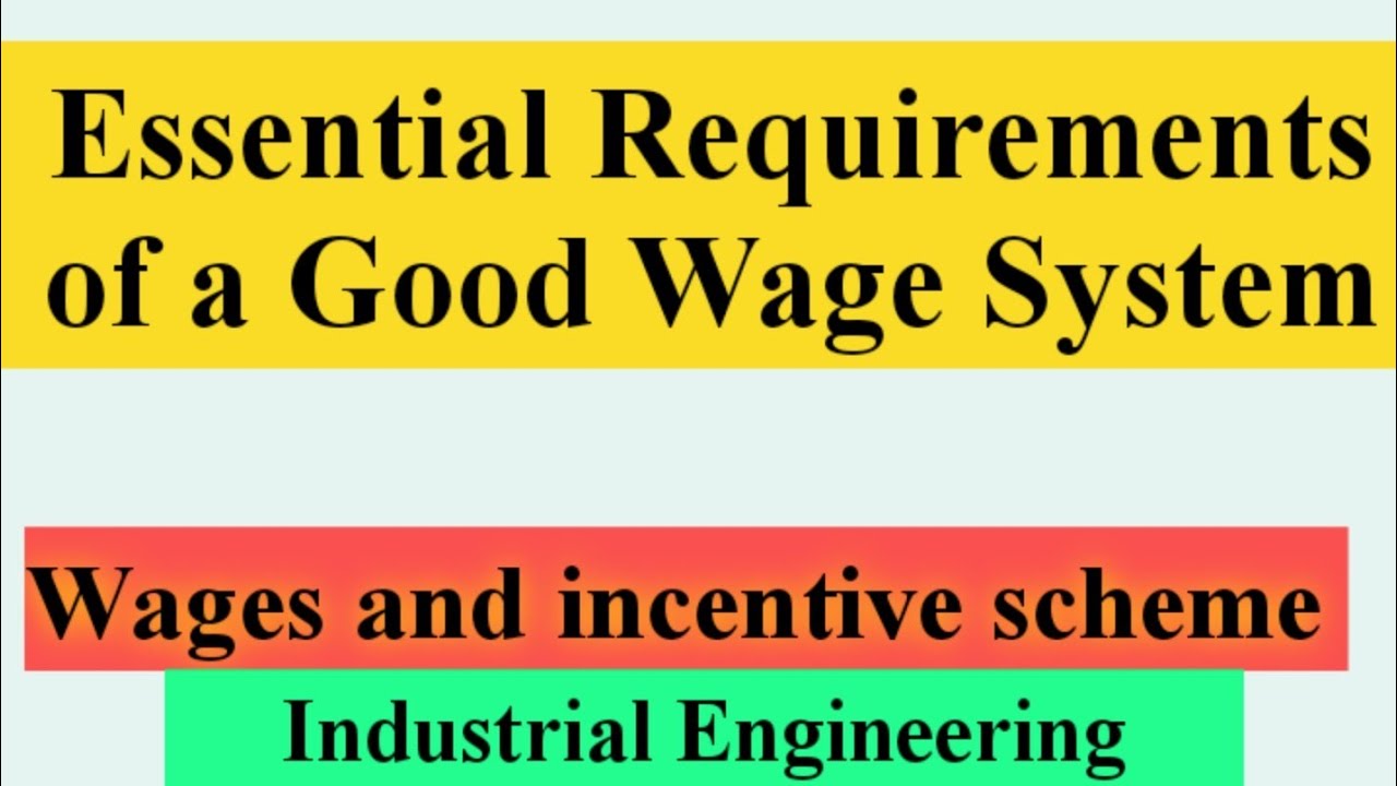 Essential Requirement Of A Good Wage System In Hindi By Promila wages