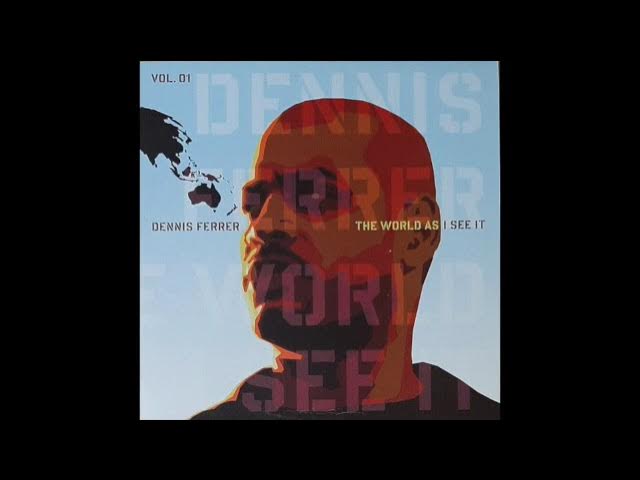 Dennis Ferrer - Touched the sky