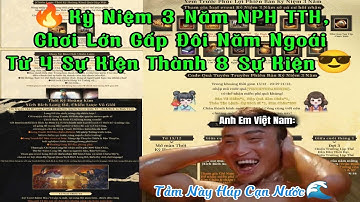 [Sự Kiện]Kỷ Niệm 3 Năm TQCCL, NPH Thiên Thượng Hoả Bùng Nổ Chiêu Đãi Tất Cả Người Chơi 8 Sự Kiện!