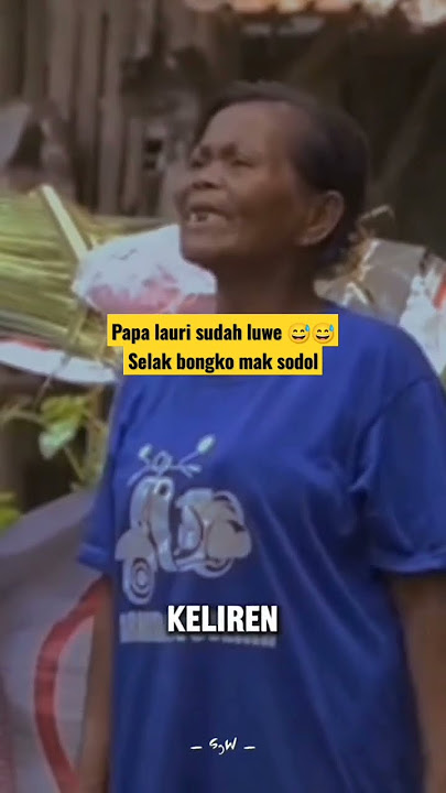 papa lauri dan mak sodol lucu #shorts #maksodol