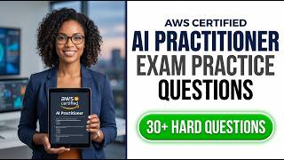 How to Pass the AWS Certified AI Practitioner (AIF-C01) Exam 2026: Ultimate Practice Test Guide