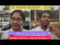 🛑JEE Main 2026 Session-1 | Student Review |Tougher than Previous Shift 🥲|Maths Paper👎🏼| Dineshprabhu