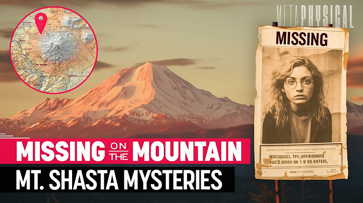 These Missing People Cases on Mt. Shasta Don’t Make Sense: Remote Viewing Bizarre Mysteries
