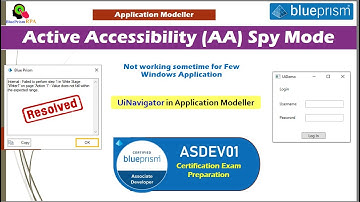 Blue Prism ASDEV01 Certification | Spied Elements in Actions and Use of UiNavigator Blue Prism