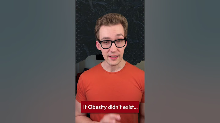 Als obesitas niet bestond... (wat zou er dan gebeuren?)