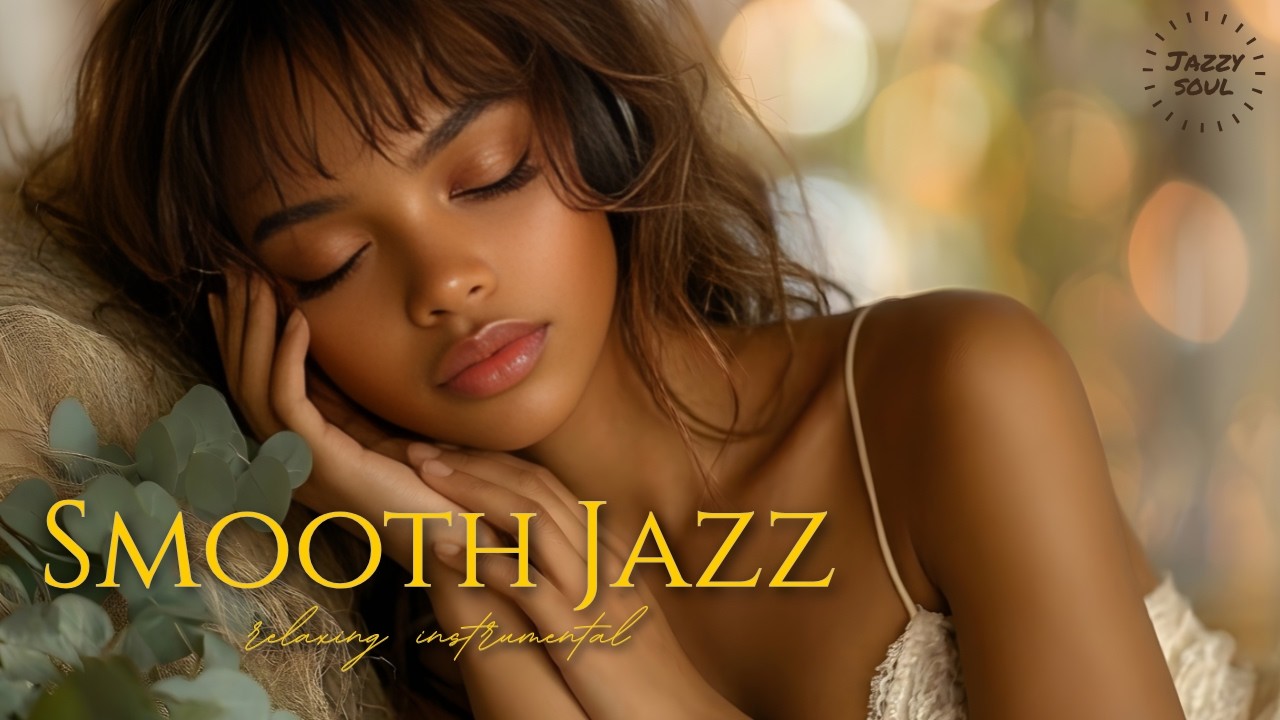 Relaxing Jazz Instrumentals | Smooth Saxophone Chill Grooves for Peaceful Days