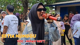Download Lagu SETIA NUNGGU | INDAH WATY | XTREME PRATAMA || PULOLUNTAS - CILAMAYA - KARAWANG MP3