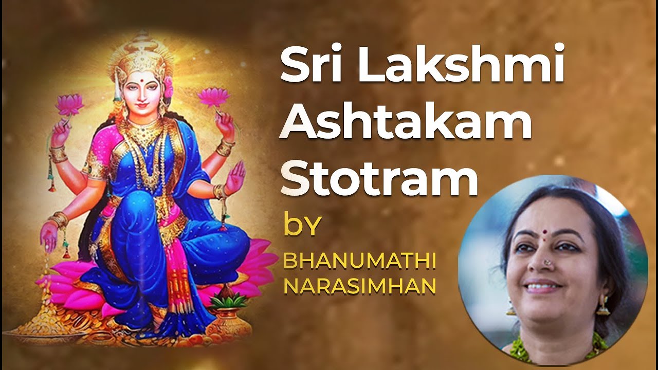 Sri Lakshmi Ashtakam Stotram  Bhanumathi Narsimhan