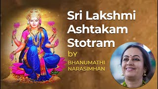 Sri Lakshmi Ashtakam Stotram | Bhanumathi Narsimhan screenshot 5