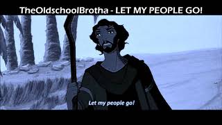 LET MY PEOPLE GO! The Prince of Egypt Remixed Rap Beat