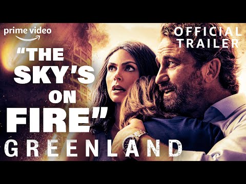 Greenland | Official Trailer | Prime Video