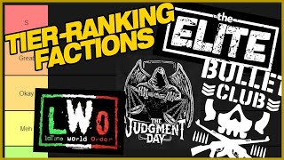 TIER-RANKING WRESTLING FACTIONS