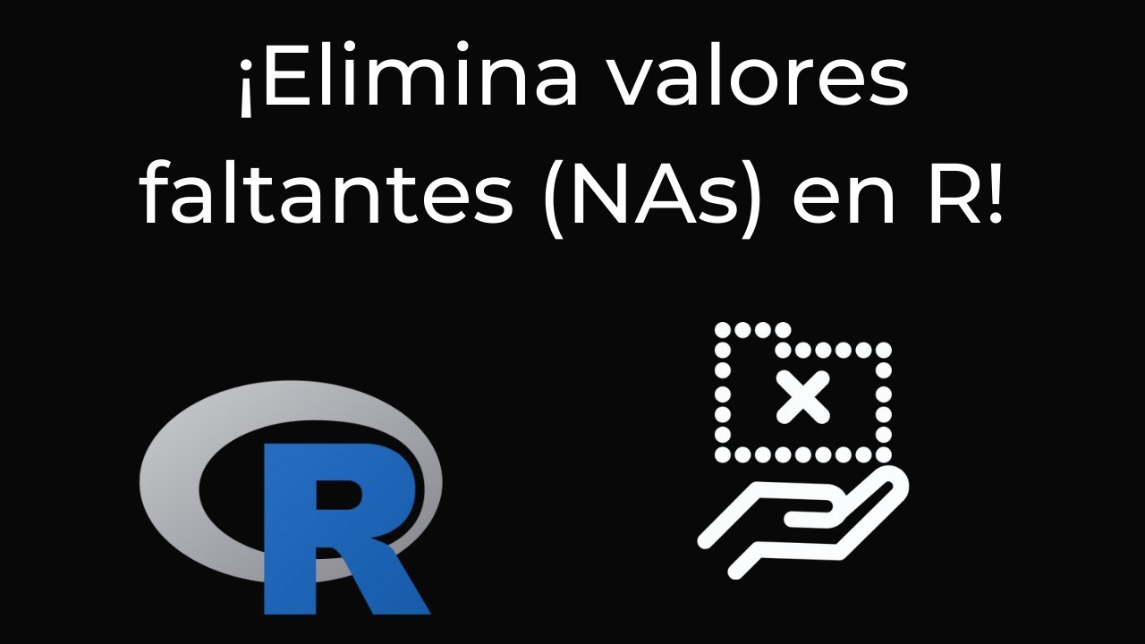 Na.omit R Elimina valores faltantes en R con na.omit, complete.cases y drop_na ...
