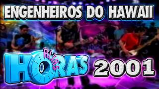 ENGENHEIROS DO HAWAII No Altas Horas 2001 | Com Paulinho Galvão, Bernardo Fonseca e Gláucio Ayala