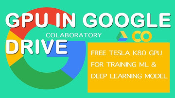 Google Colaboratory for free GPU model training (Deep learning)