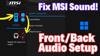How to Enable Front & Back Audio Ports on MSI Motherboard (100% Working)