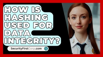How Is Hashing Used For Data Integrity? - SecurityFirstCorp.com