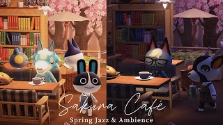 SAKURA Café BGM + Café ambience ☕ Spring Happy Jazz Playlist | Study / work aid | Animal Crossing