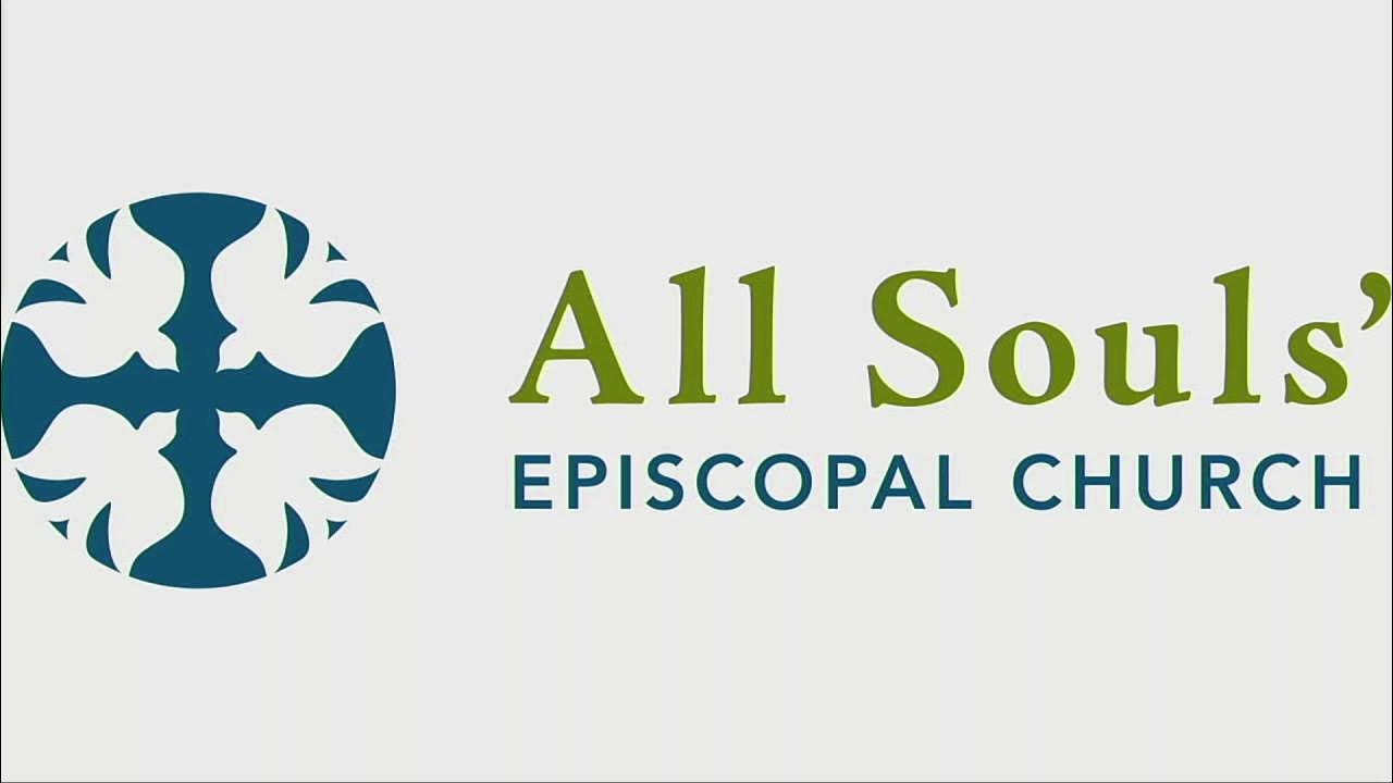 All Souls' Episcopal Church YouTube All Souls' Episcopal Church YouTube