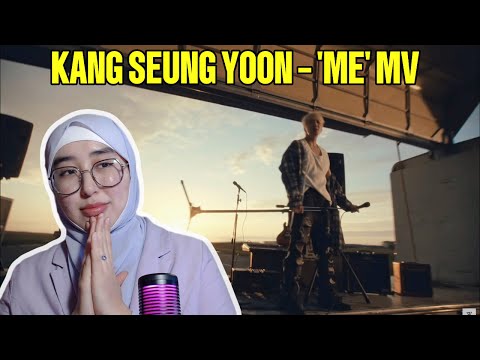 KANG SEUNG YOON - 'ME (美)' M/V | REACTION
