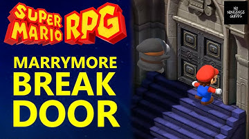 How to Break Down Door at Marrymore Church in Super Mario RPG