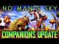 БОЛЬШОЕ ОБНОВЛЕНИЕ В No Man's Sky 🔴 ПИТОМЦЫ И ИХ ПРИРУЧЕНИЕ (Companions Update 3.2) - СТРИМ