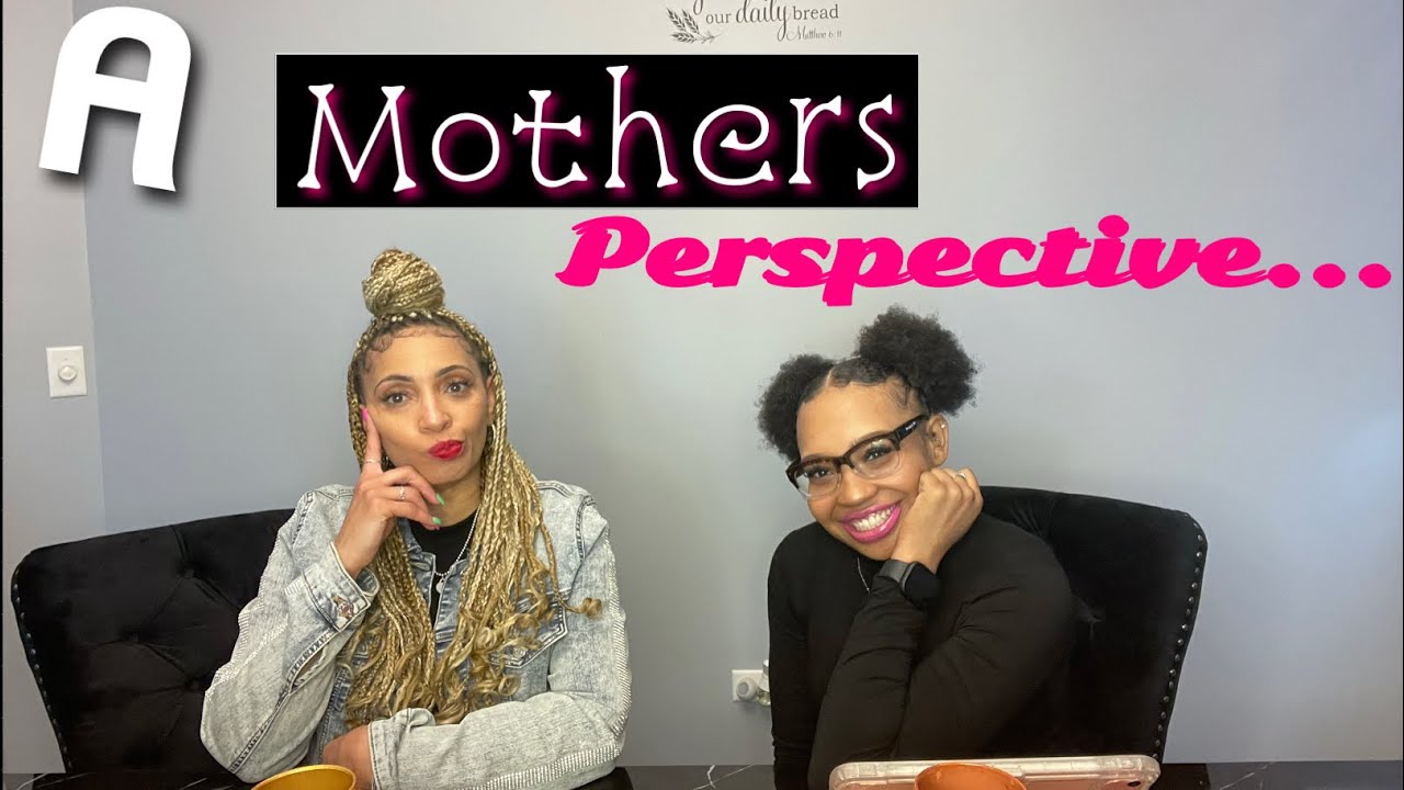 A Mothers Perspective…