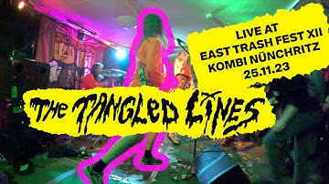 The Tangled Lines - East Trash Fest XII - Kombi - Nünchritz- 25th of November 2023