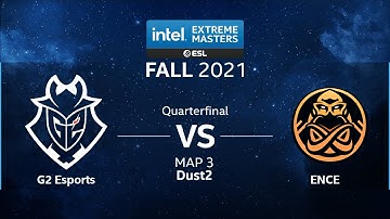 CS:GO - G2 Esports vs. ENCE [Dust2] Map 3 - IEM Fall 2021 - Quarterfinal - EU