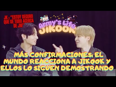 JIKOOK - MORE CONFIRMATIONS: THE WORLD REACTS TO JIKOOK AND THEY CONTINUE TO PROVE IT