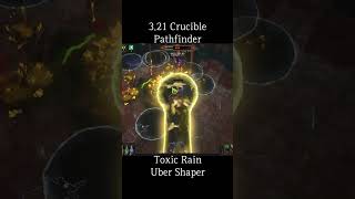 3.21 Crucible, Pathfinder Toxic Rain Uber Shaper, unfinished