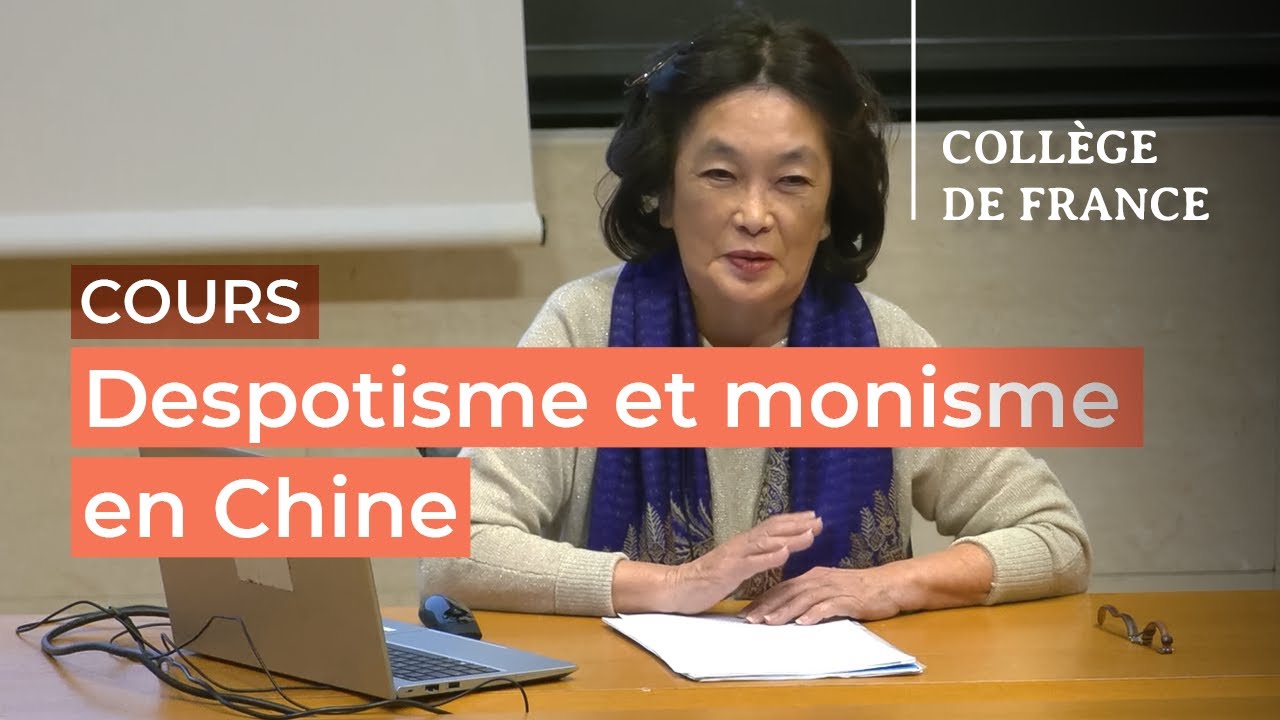 Despotisme et monisme en Chine (2) - Anne Cheng (2024-2025)